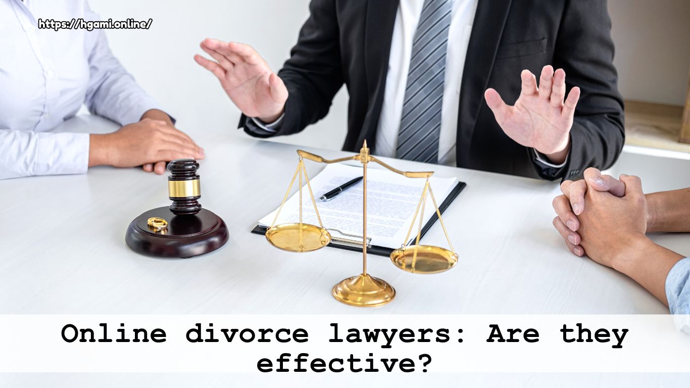 Online divorce lawyers Are they effective