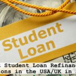 Best Student Loan Refinancing Options in the USA/UK in 2025